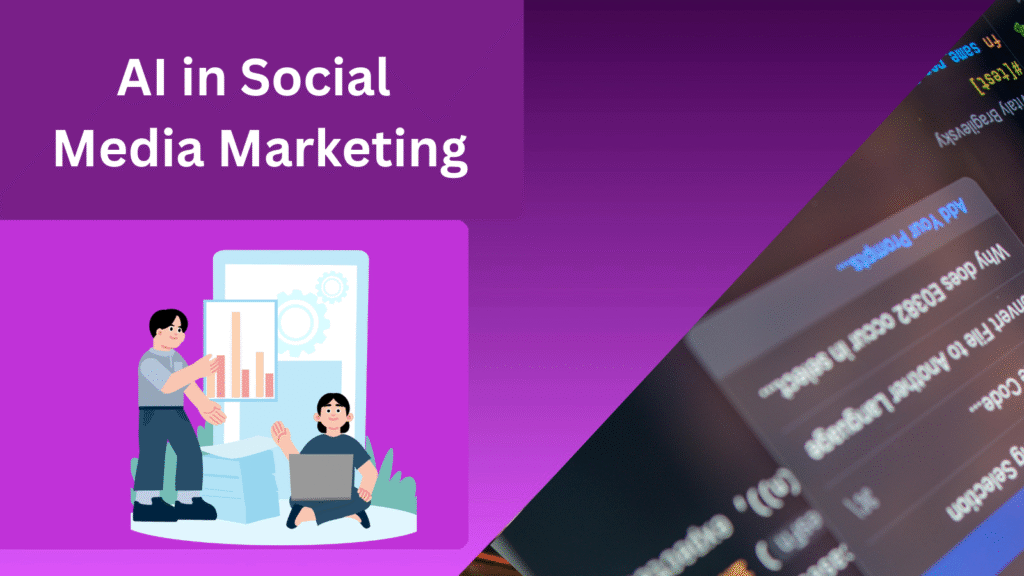 AI Role in Social Media Marketing